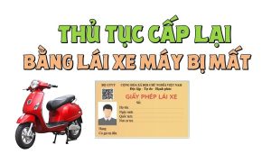 Làm Lại Bằng Lái Xe Bị Mất Có Khó Không? Thủ Tục Ra Sao?