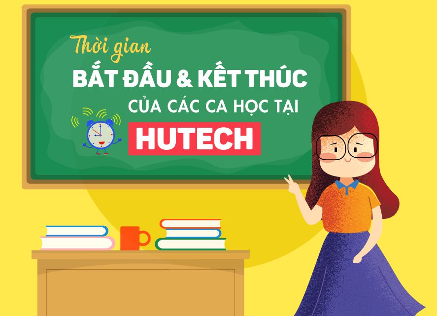 1 Học Kỳ Trường HUTECH Bao Nhiêu Tháng? Thời Gian Học 1 Học Kỳ