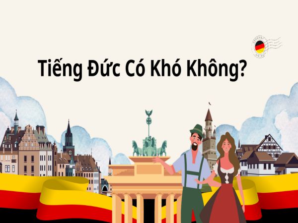 Học Tiếng Đức Có Khó Không? Bí Quyết Chinh Phục Ngôn Ngữ Đức